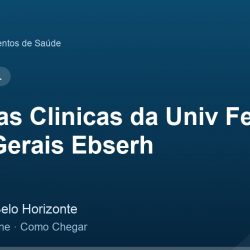 Hosp das Clinicas da Univ Fed de Minas Gerais Ebserh – Endereço, Telefone e Como Chegar adres ve telefon