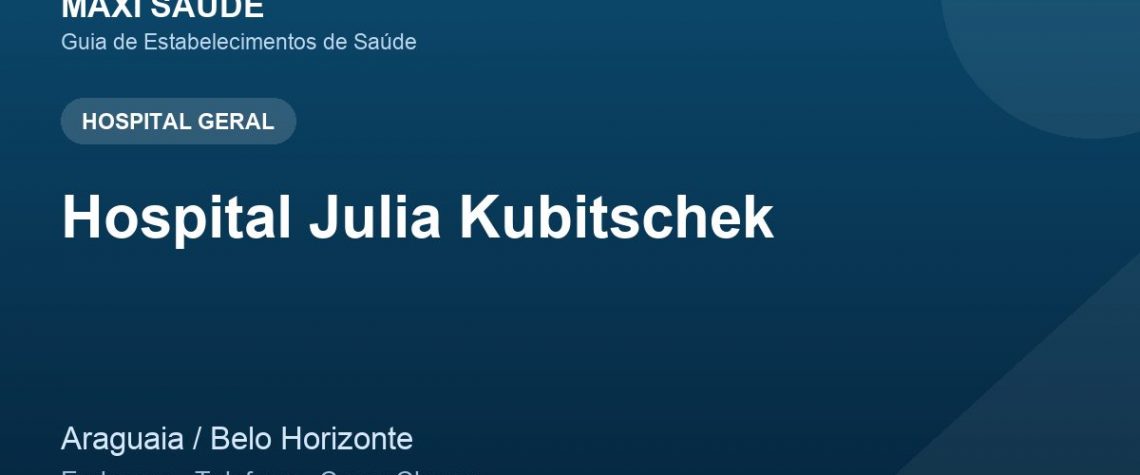 Hospital Julia Kubitschek – Endereço, Telefone e Como Chegar adres ve telefon