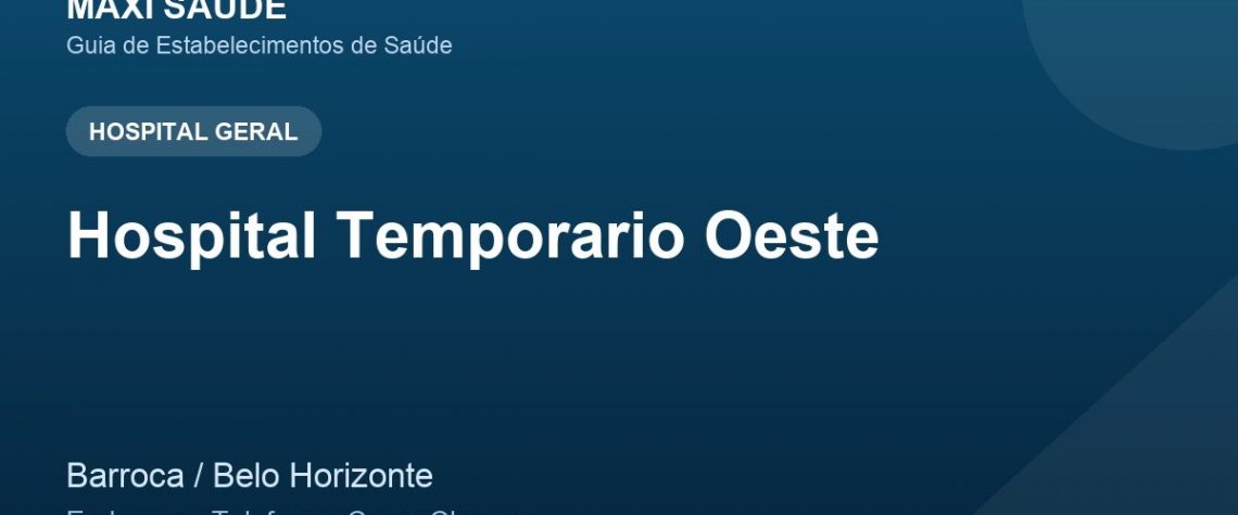 Hospital Temporario Oeste – Endereço, Telefone e Como Chegar adres ve telefon