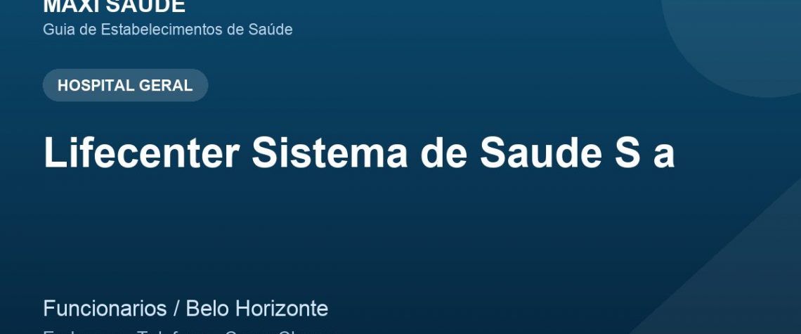 Lifecenter Sistema de Saude S a – Endereço, Telefone e Como Chegar adres ve telefon