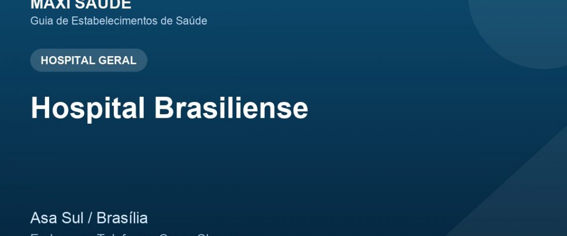 Hospital Brasiliense – Endereço, Telefone e Como Chegar adres ve telefon