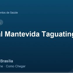 Hospital Mantevida Taguatinga – Endereço, Telefone e Como Chegar adres ve telefon