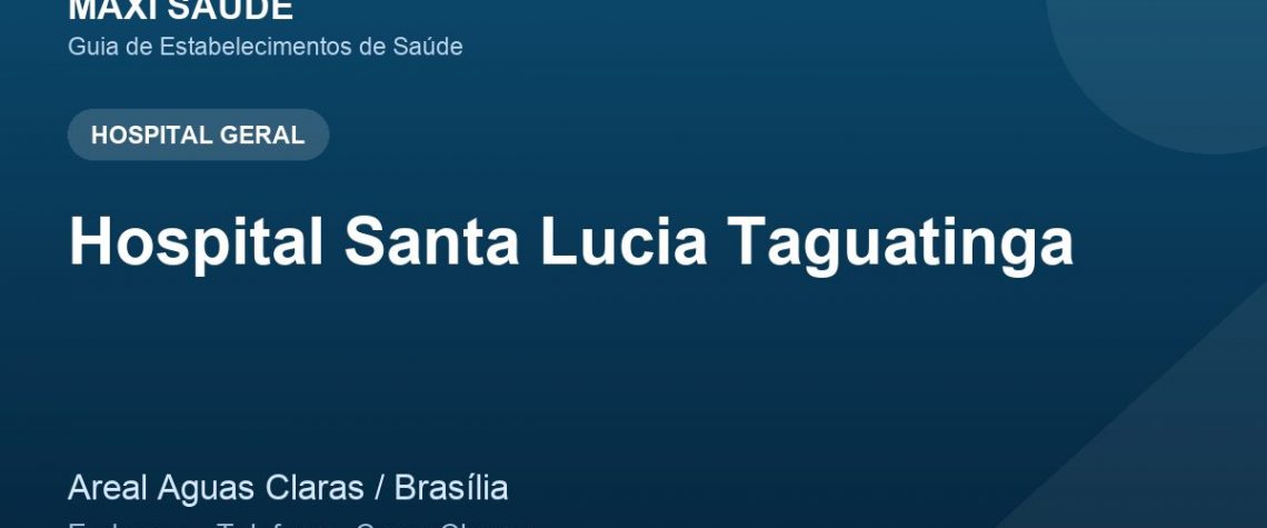 Hospital Santa Lucia Taguatinga – Endereço, Telefone e Como Chegar adres ve telefon