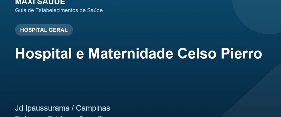 Hospital e Maternidade Celso Pierro – Endereço, Telefone e Como Chegar adres ve telefon