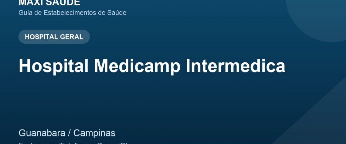 Hospital Medicamp Intermedica – Endereço, Telefone e Como Chegar adres ve telefon
