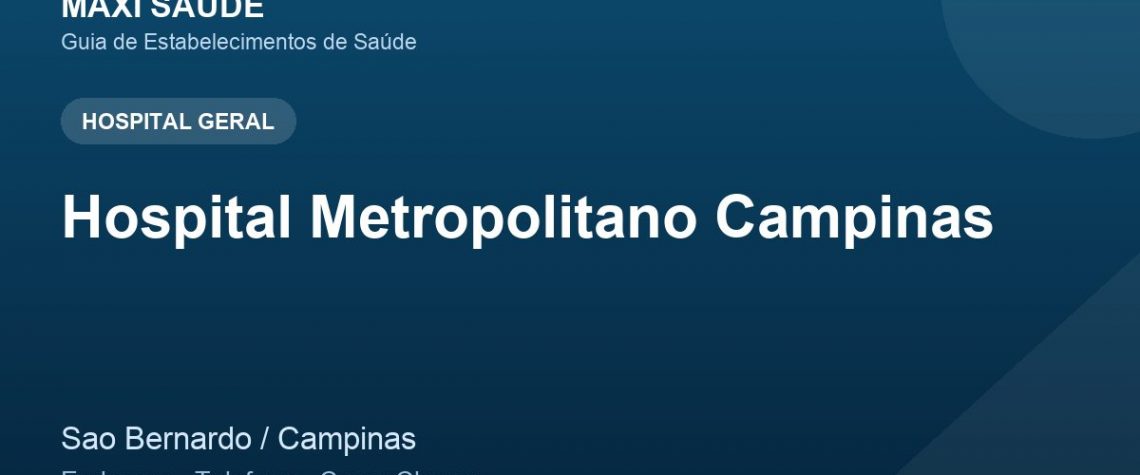 Hospital Metropolitano Campinas – Endereço, Telefone e Como Chegar adres ve telefon