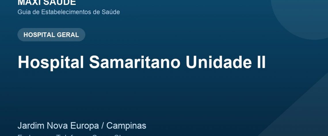 Hospital Samaritano Unidade II – Endereço, Telefone e Como Chegar adres ve telefon