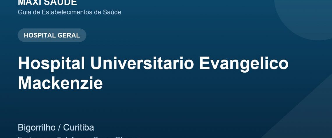 Hospital Universitario Evangelico Mackenzie – Endereço, Telefone e Como Chegar adres ve telefon