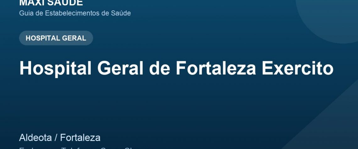 Hospital Geral de Fortaleza Exercito – Endereço, Telefone e Como Chegar adres ve telefon