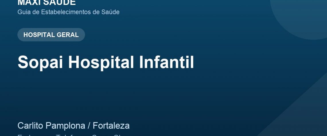 Sopai Hospital Infantil – Endereço, Telefone e Como Chegar adres ve telefon