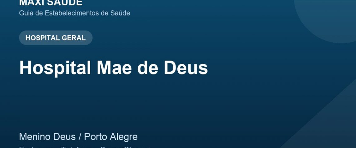 Hospital Mae de Deus – Endereço, Telefone e Como Chegar adres ve telefon