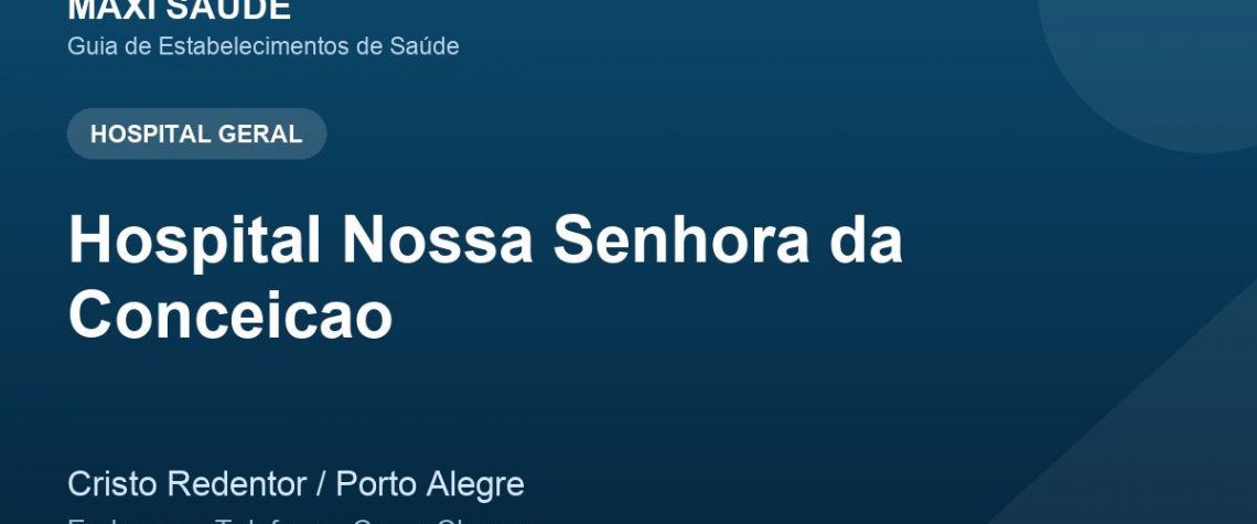 Hospital Nossa Senhora da Conceicao – Endereço, Telefone e Como Chegar adres ve telefon