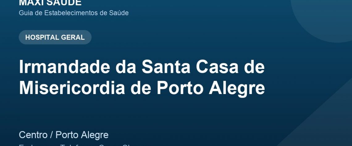 Irmandade da Santa Casa de Misericordia de Porto Alegre – Endereço, Telefone e Como Chegar adres ve telefon