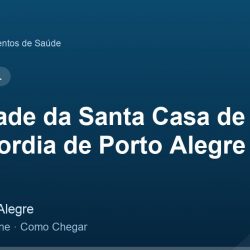 Irmandade da Santa Casa de Misericordia de Porto Alegre – Endereço, Telefone e Como Chegar adres ve telefon