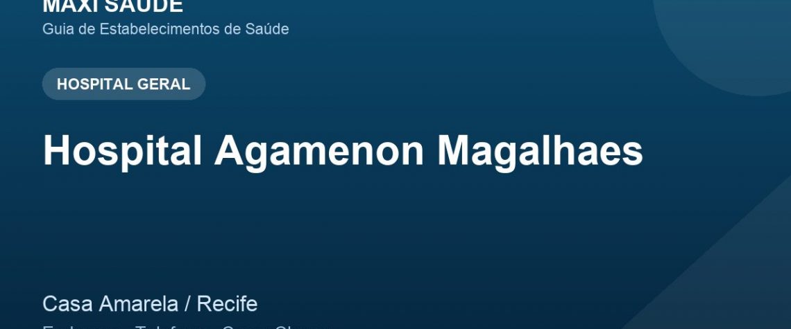 Hospital Agamenon Magalhaes – Endereço, Telefone e Como Chegar adres ve telefon