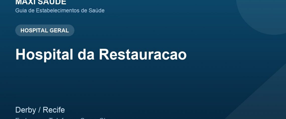 Hospital da Restauracao – Endereço, Telefone e Como Chegar adres ve telefon