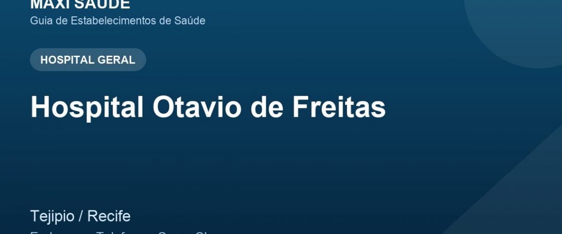 Hospital Otavio de Freitas – Endereço, Telefone e Como Chegar adres ve telefon