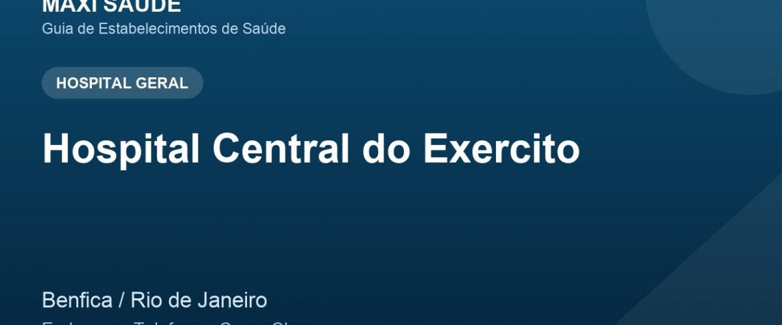 Hospital Central do Exercito – Endereço, Telefone e Como Chegar adres ve telefon