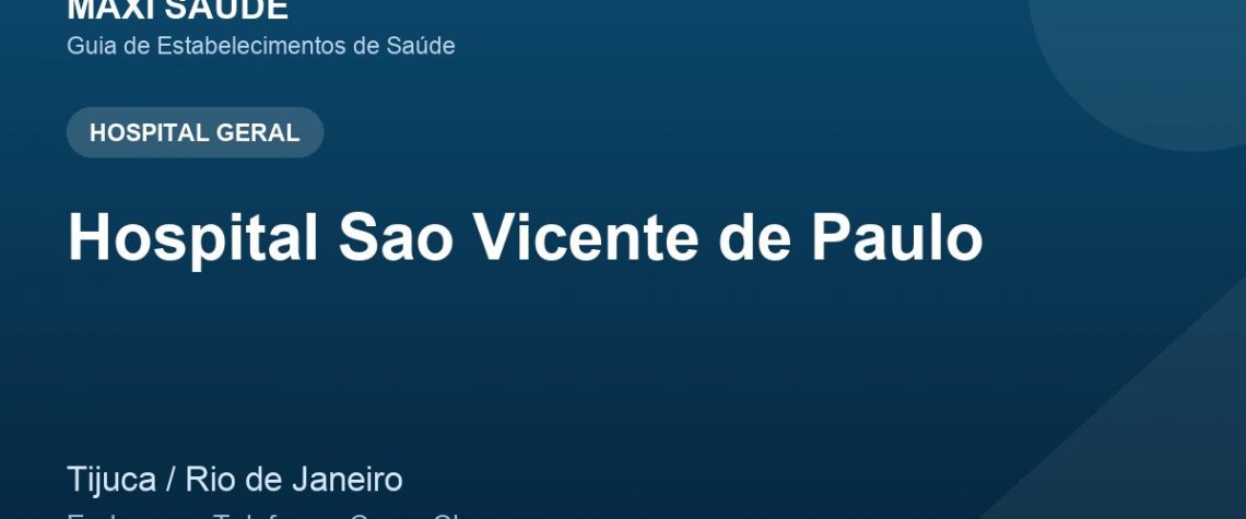 Hospital Sao Vicente de Paulo – Endereço, Telefone e Como Chegar adres ve telefon