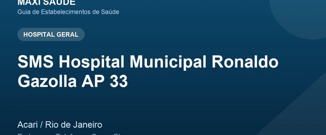 SMS Hospital Municipal Ronaldo Gazolla AP 33 – Endereço, Telefone e Como Chegar adres ve telefon