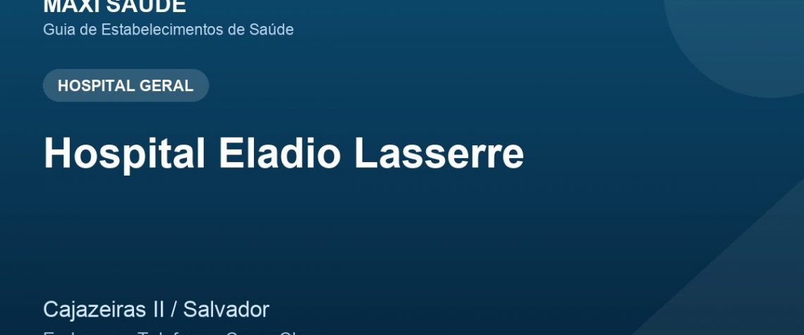 Hospital Eladio Lasserre – Endereço, Telefone e Como Chegar adres ve telefon