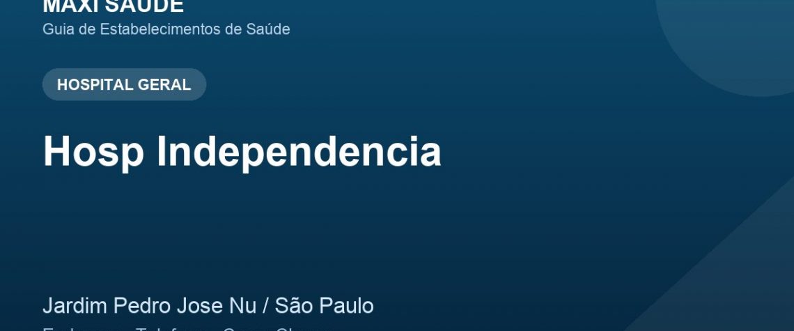 Hosp Independencia – Endereço, Telefone e Como Chegar adres ve telefon