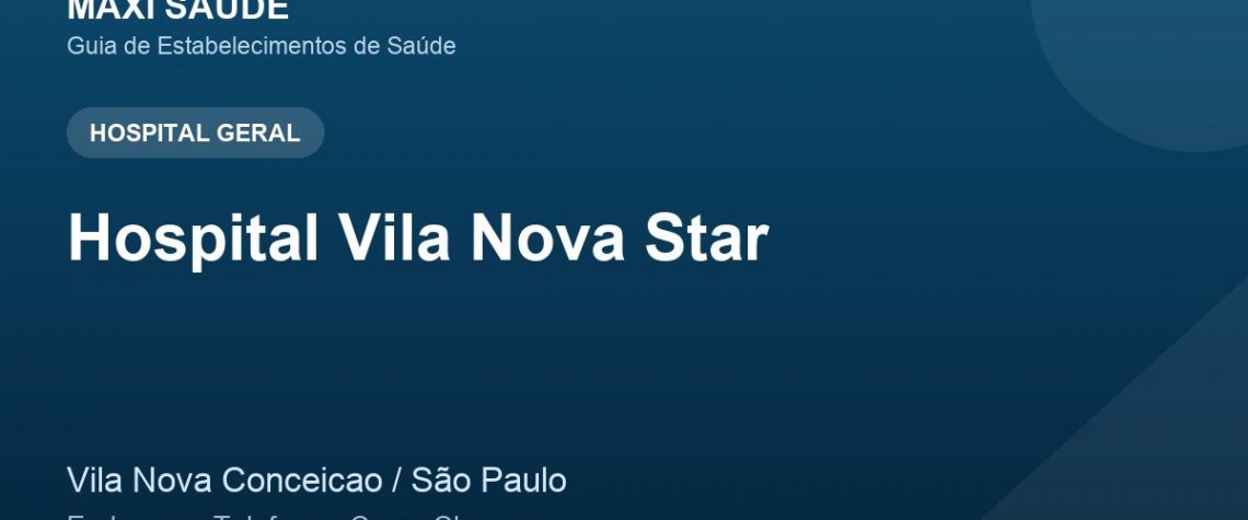 Hospital Vila Nova Star – Endereço, Telefone e Como Chegar adres ve telefon