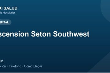 Ascension Seton Southwest – Dirección, Teléfono y Cómo Llegar adres ve telefon