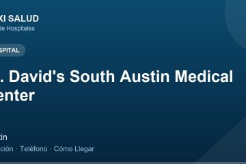 St. David's South Austin Medical Center – Dirección, Teléfono y Cómo Llegar adres ve telefon
