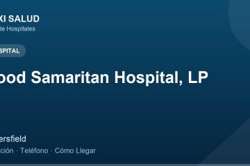 Good Samaritan Hospital, LP – Dirección, Teléfono y Cómo Llegar adres ve telefon
