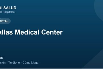 Dallas Medical Center – Dirección, Teléfono y Cómo Llegar adres ve telefon