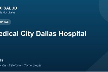 Medical City Dallas Hospital – Dirección, Teléfono y Cómo Llegar adres ve telefon