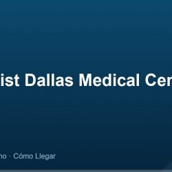 Methodist Dallas Medical Center – Dirección, Teléfono y Cómo Llegar adres ve telefon