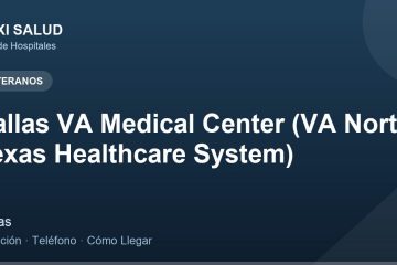 Dallas VA Medical Center (VA North Texas Healthcare System) – Dirección, Teléfono y Cómo Llegar adres ve telefon