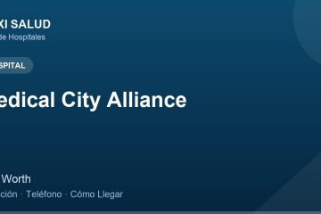 Medical City Alliance – Dirección, Teléfono y Cómo Llegar adres ve telefon