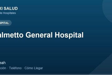 Palmetto General Hospital – Dirección, Teléfono y Cómo Llegar adres ve telefon