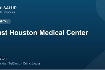 East Houston Medical Center – Dirección, Teléfono y Cómo Llegar adres ve telefon
