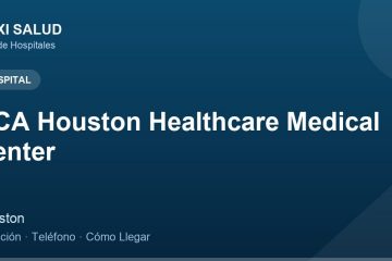 HCA Houston Healthcare Medical Center – Dirección, Teléfono y Cómo Llegar adres ve telefon