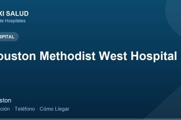 Houston Methodist West Hospital – Dirección, Teléfono y Cómo Llegar adres ve telefon
