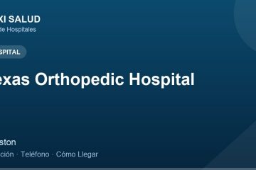 Texas Orthopedic Hospital – Dirección, Teléfono y Cómo Llegar adres ve telefon