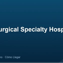 Tops Surgical Specialty Hospital – Dirección, Teléfono y Cómo Llegar adres ve telefon