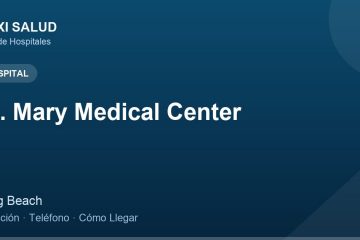 St. Mary Medical Center – Dirección, Teléfono y Cómo Llegar adres ve telefon