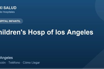 Children's Hosp of los Angeles – Dirección, Teléfono y Cómo Llegar adres ve telefon