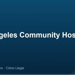 Los Angeles Community Hospital – Dirección, Teléfono y Cómo Llegar adres ve telefon