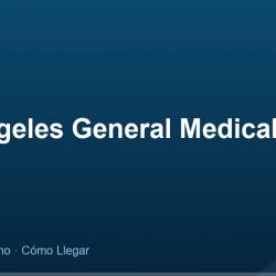 Los Angeles General Medical Center – Dirección, Teléfono y Cómo Llegar adres ve telefon