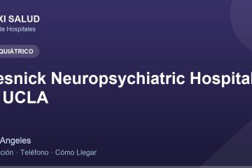 Resnick Neuropsychiatric Hospital at UCLA – Dirección, Teléfono y Cómo Llegar adres ve telefon