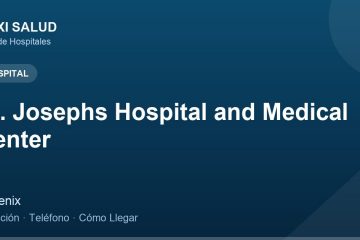 St. Josephs Hospital and Medical Center – Dirección, Teléfono y Cómo Llegar adres ve telefon