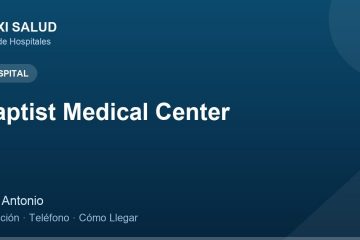 Baptist Medical Center – Dirección, Teléfono y Cómo Llegar adres ve telefon