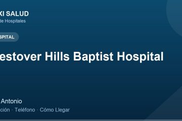 Westover Hills Baptist Hospital – Dirección, Teléfono y Cómo Llegar adres ve telefon