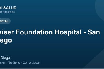 Kaiser Foundation Hospital - San Diego – Dirección, Teléfono y Cómo Llegar adres ve telefon